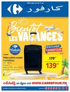 Carrefour Sousse et Sfax – Bientôt les vacances du 2025-06-11 au 2025-06-22 Carrefour Sousse et Sfax – Bientôt les vacances du 2025-06-11 au 2025-06-22